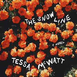 The Snow Line by Tessa McWatt