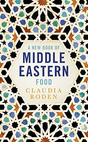 New Book Of Middle Eastern Food Enlarged And Revised by Claudia Roden