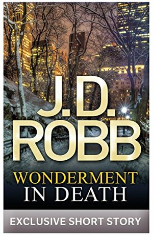 Wonderment In Death by J.D. Robb