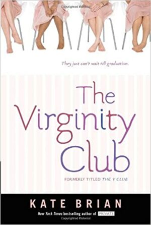 The Virginity Club by Kate Brian