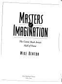 Masters of Imagination: The Comic Book Artists Hall of Fame by Mike Benton