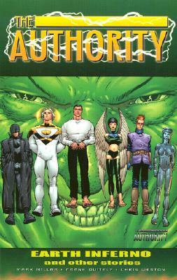 The Authority, Vol. 3: Earth Inferno and Other Stories by Mark Millar, Frank Quitely, Chris Weston