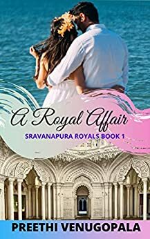 A Royal Affair by Preethi Venugopala