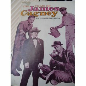 The Films of James Cagney by Homer Dickens