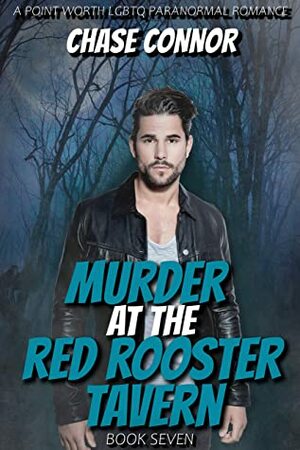 Murder at the Red Rooster Tavern by Chase Connor