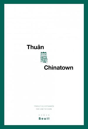 Chinatown by Thuận