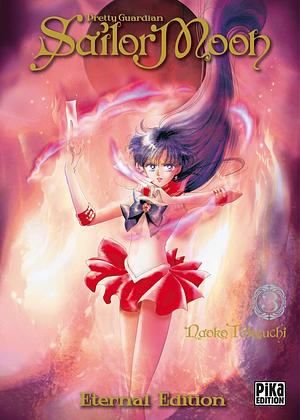 Pretty Guardian Sailor Moon Eternal Edition, Tome 3 by Naoko Takeuchi, Naoko Takeuchi