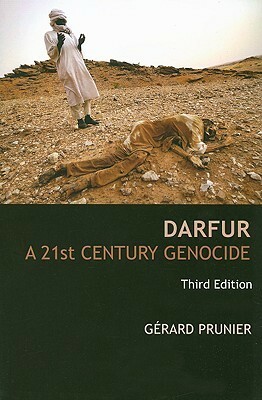 Darfur: A 21st Century Genocide by Gérard Prunier