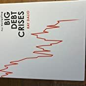 Big Debt Crises: Book 1 by Ray Dalio