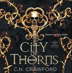 City of Thorns  by C.N. Crawford