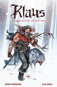 Klaus: die wahre Geschichte von Santa Claus 1 by Grant Morrison