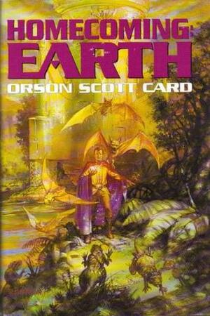 Homecoming: Earth (Omnibus) by Orson Scott Card