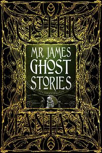 Ghost Stories by M.R. James