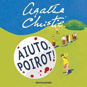 Aiuto, Poirot!  by Agatha Christie