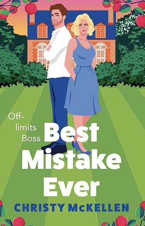 Best Mistake Ever by Christy McKellen