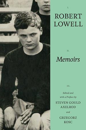 Memoirs by Robert Lowell