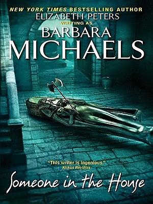 Someone in the House by Barbara Michaels