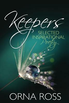 Keepers: Selected Inspirational Poetry by Orna Ross