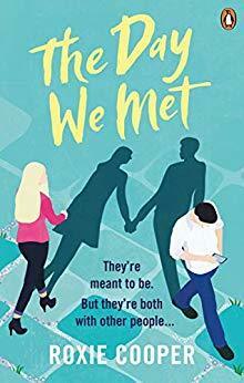 The Day We Met by Roxie Cooper