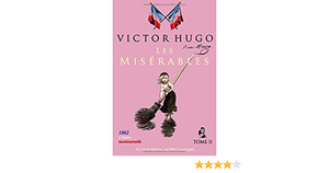 Les Misérables - Tome II by Eleanor K. Smith, Victor Hugo, North STar Ed.