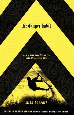 The Danger Habit by Mike Barrett