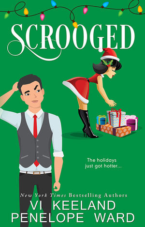 Scrooged by Penelope Ward, Vi Keeland