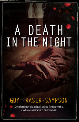 A Death in the Night by Guy Fraser-Sampson