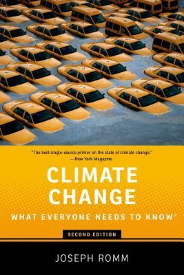 Climate Change: What Everyone Needs to Know® by Joseph Romm