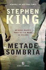 A Metade Sombria by Stephen King