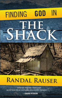 Finding God in the Shack by Randal Rauser