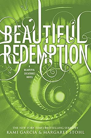 Beautiful Redemption by Margaret Stohl, Kami Garcia