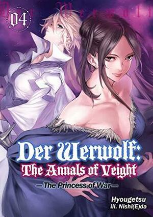 Der Werwolf: The Annals of Veight Volume 4 by Nishi(E)da, Hyougetsu, Ningen