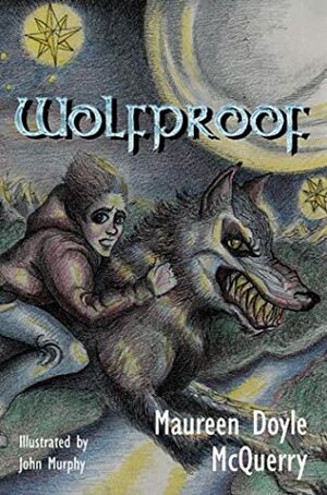 Wolfproof by John Murphy, Maureen Doyle McQuerry