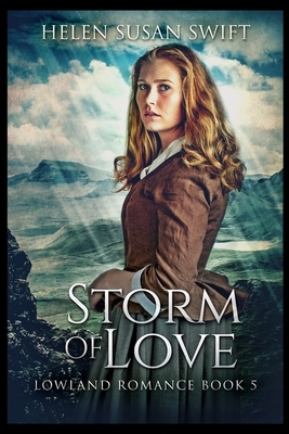 Storm of Love by Helen Susan Swift