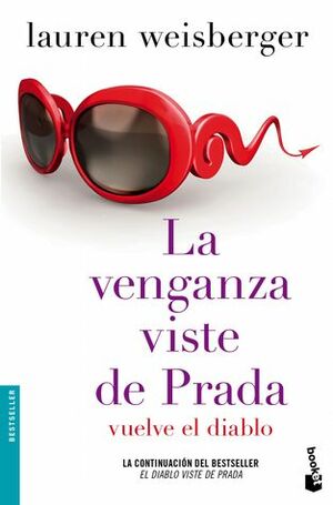 La venganza viste de prada, vuelve el diablo by Lauren Weisberger