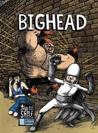 Bighead by Jeffrey Brown