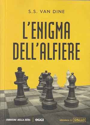 L'enigma dell'Alfiere by S.S. Van Dine