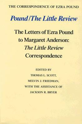 Pound/The Little Review by Thomas L. Scott, Ezra Pound