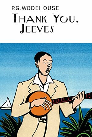 Thank You, Jeeves by P.G. Wodehouse
