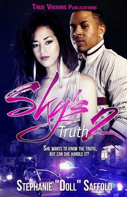 Sky's Truth 2: Caught Up by Stephanie "doll" Saffold