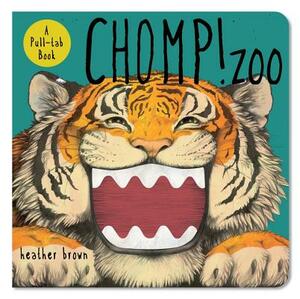 Chomp! Zoo by Heather Brown