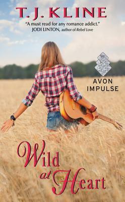 Wild at Heart by T.J. Kline