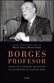 Borges, profesor by Jorge Luis Borges