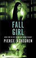 Fall Girl by Pierce Askegren