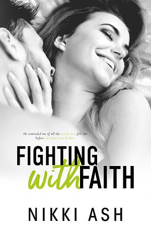 Fighting With Faith by Nikki Ash