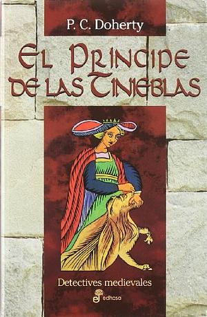 El príncipe de las tinieblas  by Paul Doherty