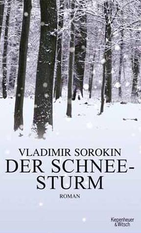 Der Schneesturm by Vladimir Sorokin