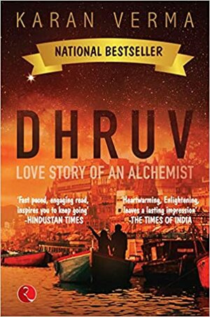 DHRUV - Love Story Of An Alchemist by Karan Verma