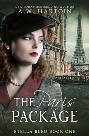 The Paris Package by A.W. Hartoin