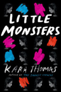 Little Monsters by Kara Thomas